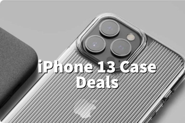 iPhone 13 Case Deals