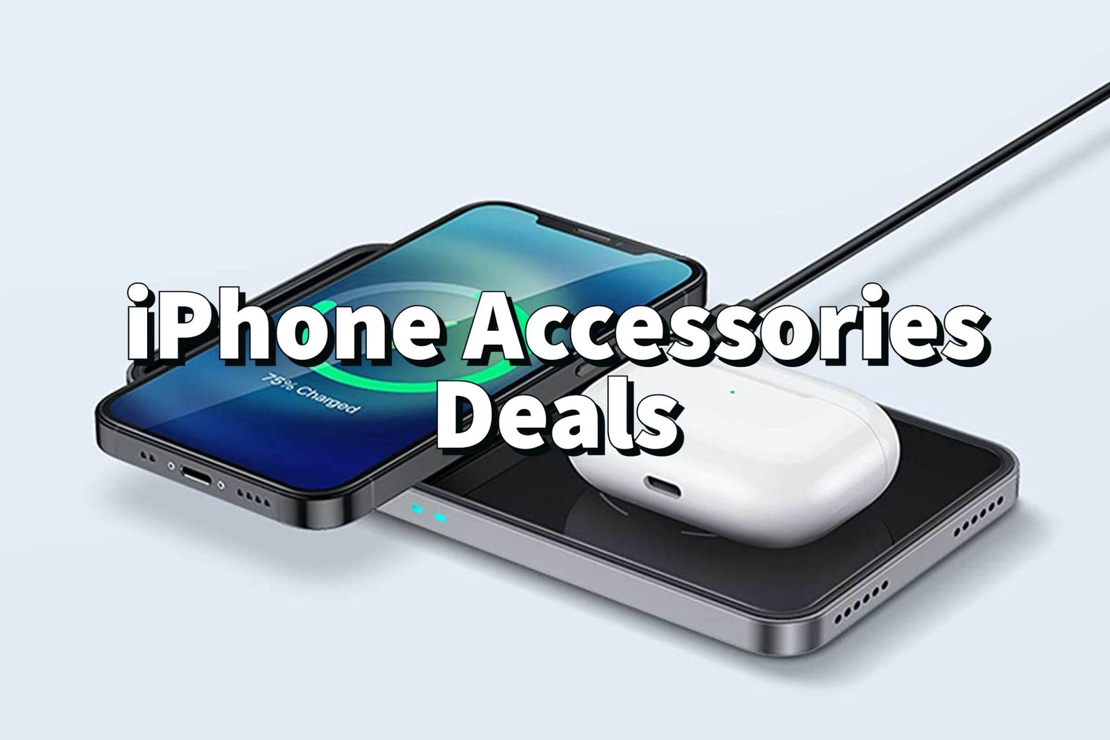 iPhone Accessory Deal